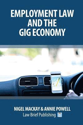 Nigel Mackay, Annie Powell, Nigel MacKay - Employment Law and the Gig Economy, Häftad