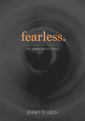 Fearless: Post-Rock 1987-2001