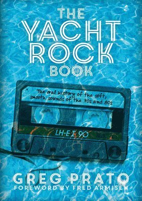 bokomslag The Yacht Rock Book