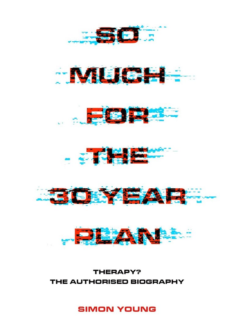 Simon Young - So Much For The 30 Year Plan, Häftad