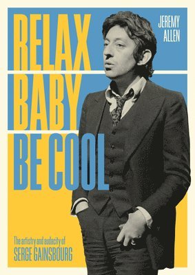 bokomslag Relax Baby Be Cool