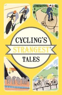 bokomslag Cycling's Strangest Tales