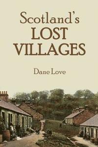 bokomslag Scotland's Lost Villages