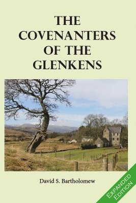 bokomslag Covenanters of the Glenkens