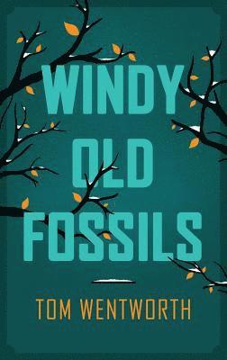 Windy Old Fossils 1