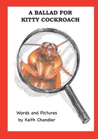 bokomslag A Ballad for Kitty Cockroach