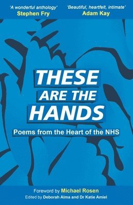 Deborah Alma, Katie Amiel - These Are The Hands, Häftad