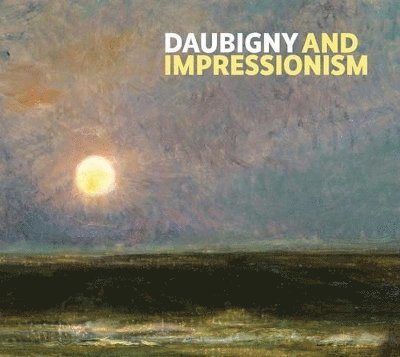 Daubigny and Impressionism 1