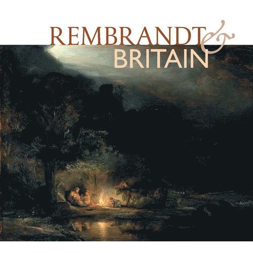 Rembrandt & Britain