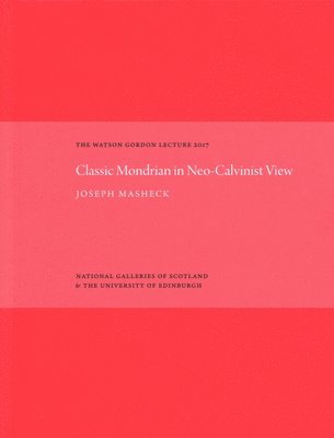 Classic Mondrian in Neo-Calvinist View