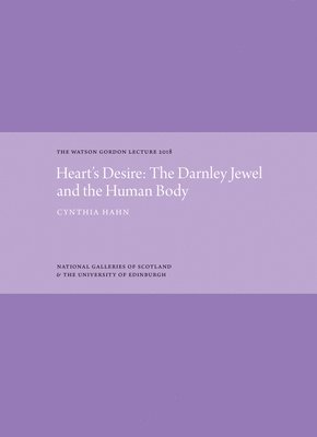 bokomslag Heart's Desire: The Darnley Jewel and the Human Body