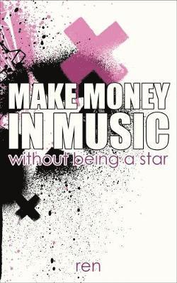bokomslag Make Money in Music