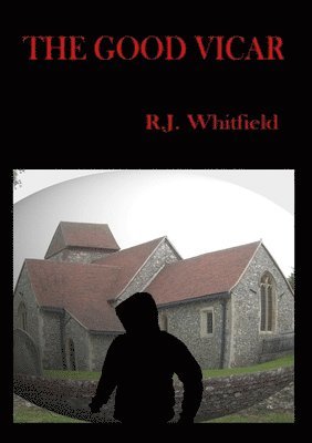R. J. Whitfield, John Samson, R.J. Whitfield - Good Vicar, Häftad