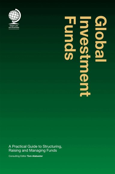 Tom Alabaster - Global Investment Funds, Inbunden