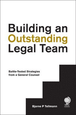 bokomslag Building an Outstanding Legal Team