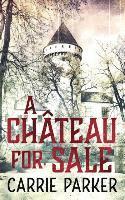 bokomslag A Chateau for Sale
