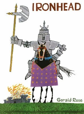 Gerald Rose - Ironhead, Inbunden