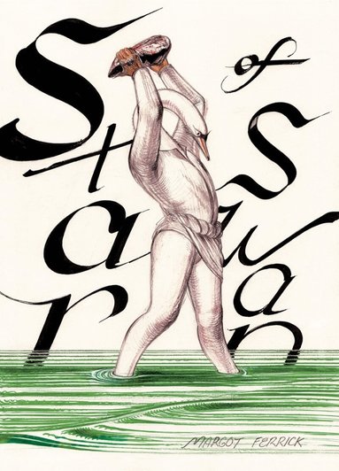Margot Ferrick - Star of the Swan, Häftad