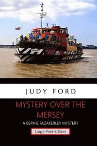 bokomslag Mystery Over the Mersey - Large Print Edition