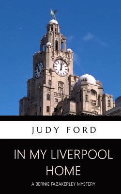 bokomslag In my Liverpool home