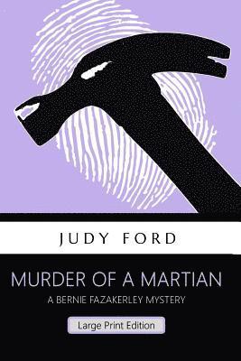 Judy M Ford, Judy M. Ford - Murder of a Martian, Häftad