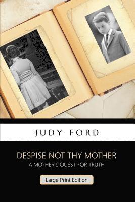 Judy Ford - Despise not thy Mother, Häftad