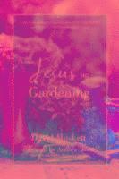 Jesus on Gardening