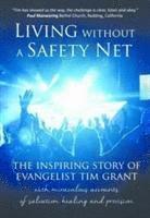 Tim Grant - Living Without a Safety Net, Häftad