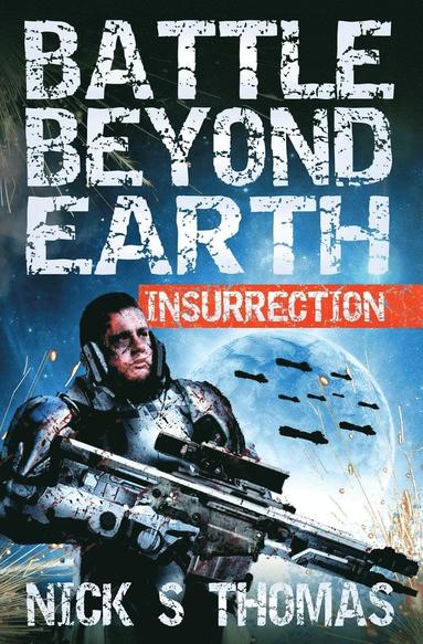 Nick S Thomas - Battle Beyond Earth, Häftad