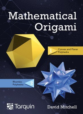David Mitchell - Mathematical Origami, Inbunden