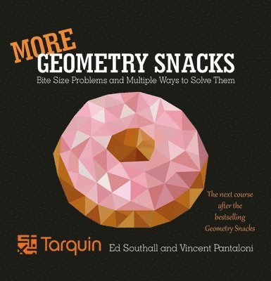 Ed Southall, Vincent Pantaloni, Vincent Pantaloni - More Geometry Snacks, Häftad
