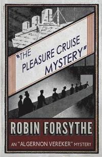 bokomslag The Pleasure Cruise Mystery