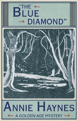 Annie Haynes - Blue Diamond, Häftad