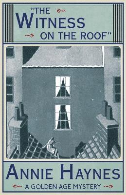 The Witness on the Roof 1