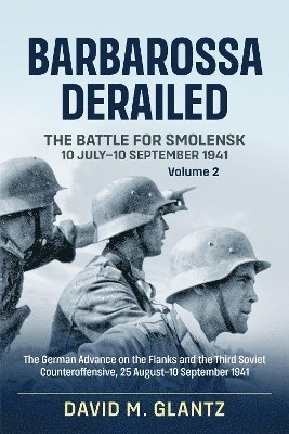 bokomslag Barbarossa Derailed: the Battle for Smolensk 10 July-10 September 1941