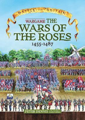 bokomslag Wargame - The War Of The Roses 1455-1487