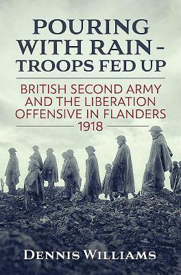 bokomslag Pouring With Rain - Troops Fed Up