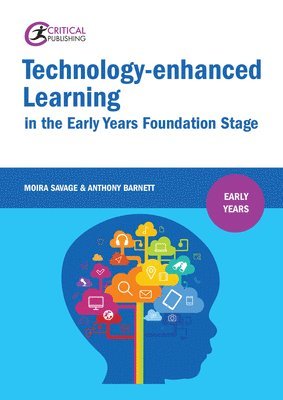 bokomslag Technology-enhanced Learning in the Early Years Foundation Stage