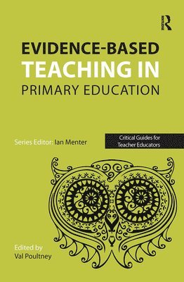 bokomslag Evidence-based teaching in primary education