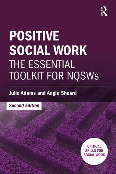 Julie Adams, Angie Sheard - Positive Social Work, Häftad