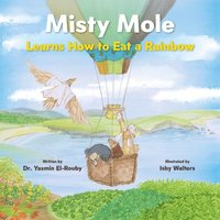 bokomslag Misty Mole and the Eating Adventure