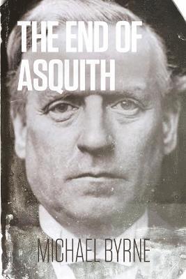 bokomslag The End of Asquith