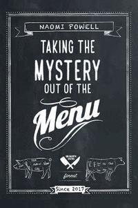 bokomslag Taking the Mystery out of the Menu