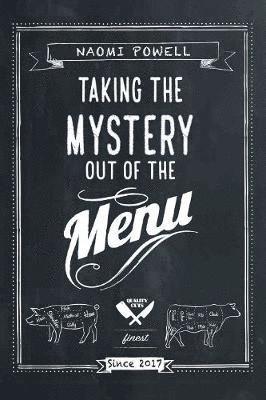 bokomslag Taking the Mystery out of the Menu