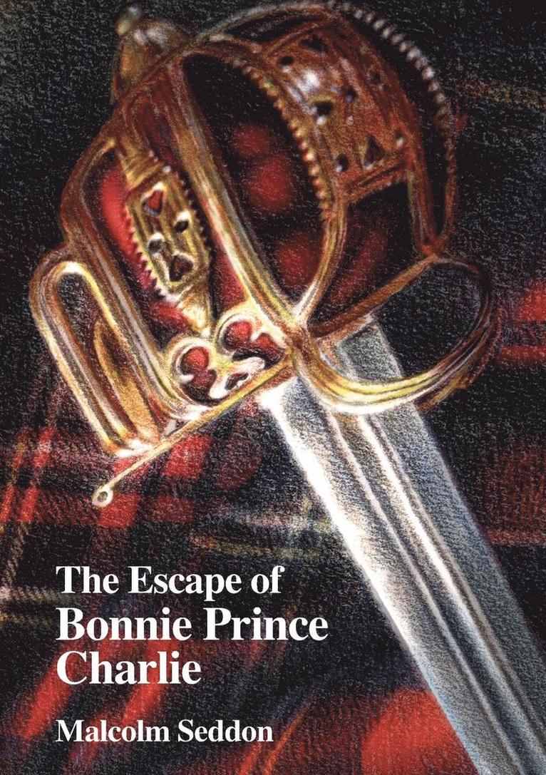 Malcolm Seddon - Escape of Bonnie Prince Charlie, Häftad