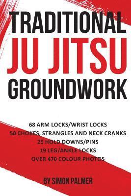 Traditional Ju Jitsu Groundwork 1
