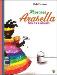 bokomslag Princess Arabella Mixes Colours