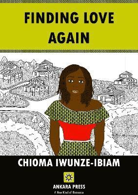 Chioma Iwunze-Ibiam - Finding Love Again, Häftad. Tillgänglighet: Lägg i varukorg