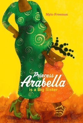 Mylo Freeman - Princess Arabella is a Big Sister, Häftad