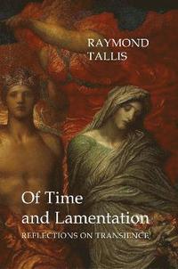 bokomslag Of Time and Lamentation